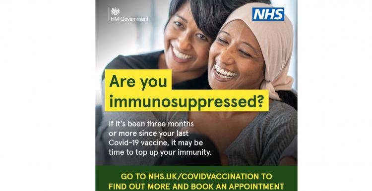 Are you immunosuppressed? NHS poster